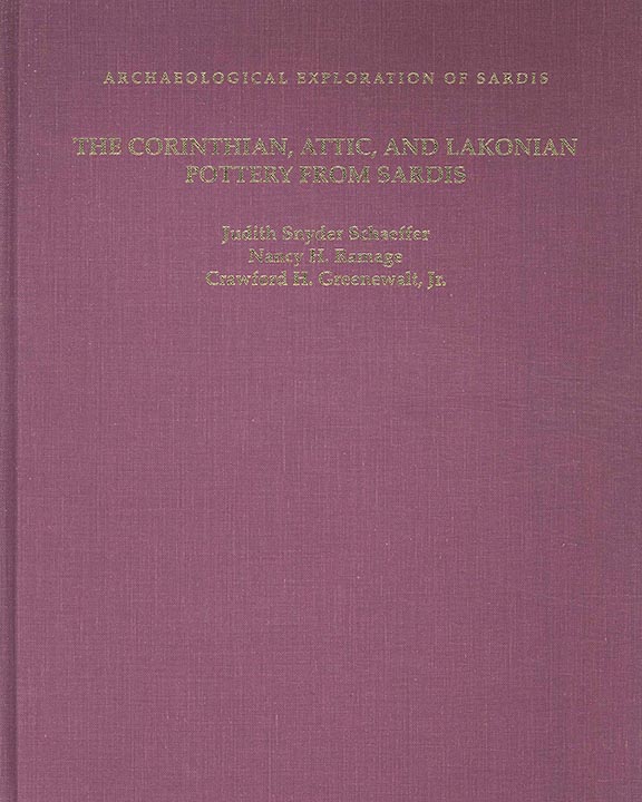 Monograph 10: The Corinthian, Attic, and Lakonian Pottery from Sardis
