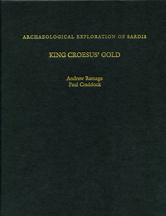 Monograph 11: King Croesus' Gold: Excavations at Sardis and the History of Gold Refining