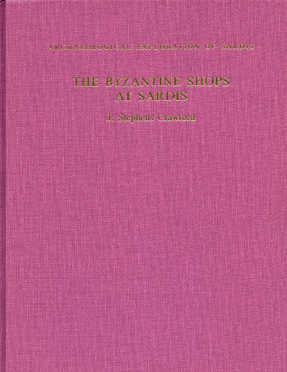 Monograph 9: The Byzantine Shops at Sardis